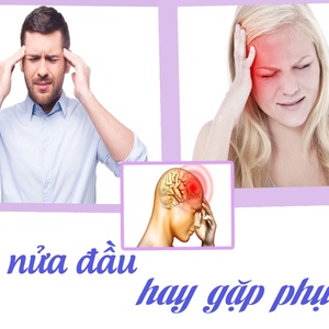 Tại sao đau nửa đầu hay gặp phụ nữ