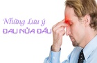 5 Điều cần biết về đau nửa đầu